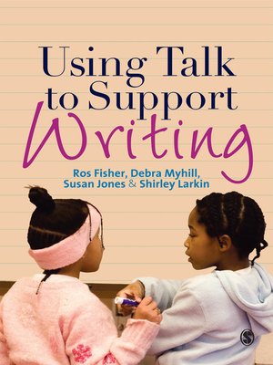 cover image of Using Talk to Support Writing